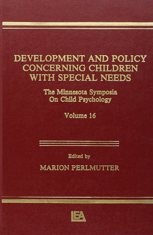 Development and Policy Concerning Children With Special Needs: The Minnesota Symposia on Child Psychology, Volume 16 (Minnesota ,Used