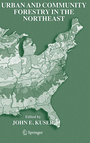 Urban and Community Forestry in the Northeast,Used