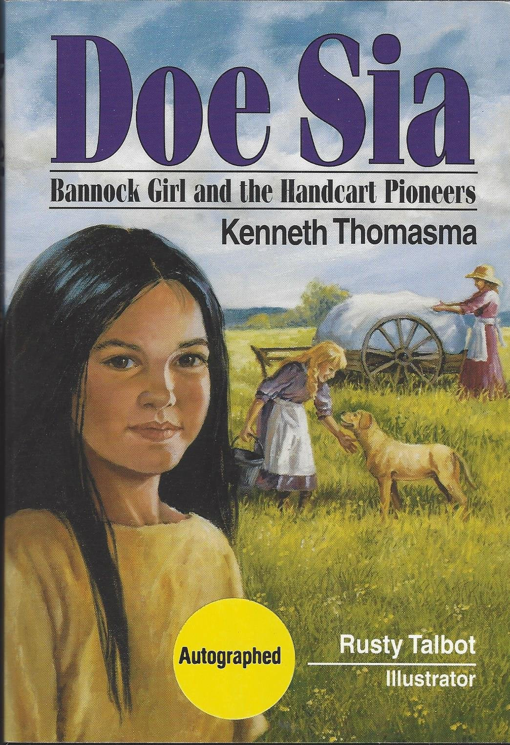 Doe Sia: Bannock Girl and the Handcart Pioneers (Amazing Indian Children),Used