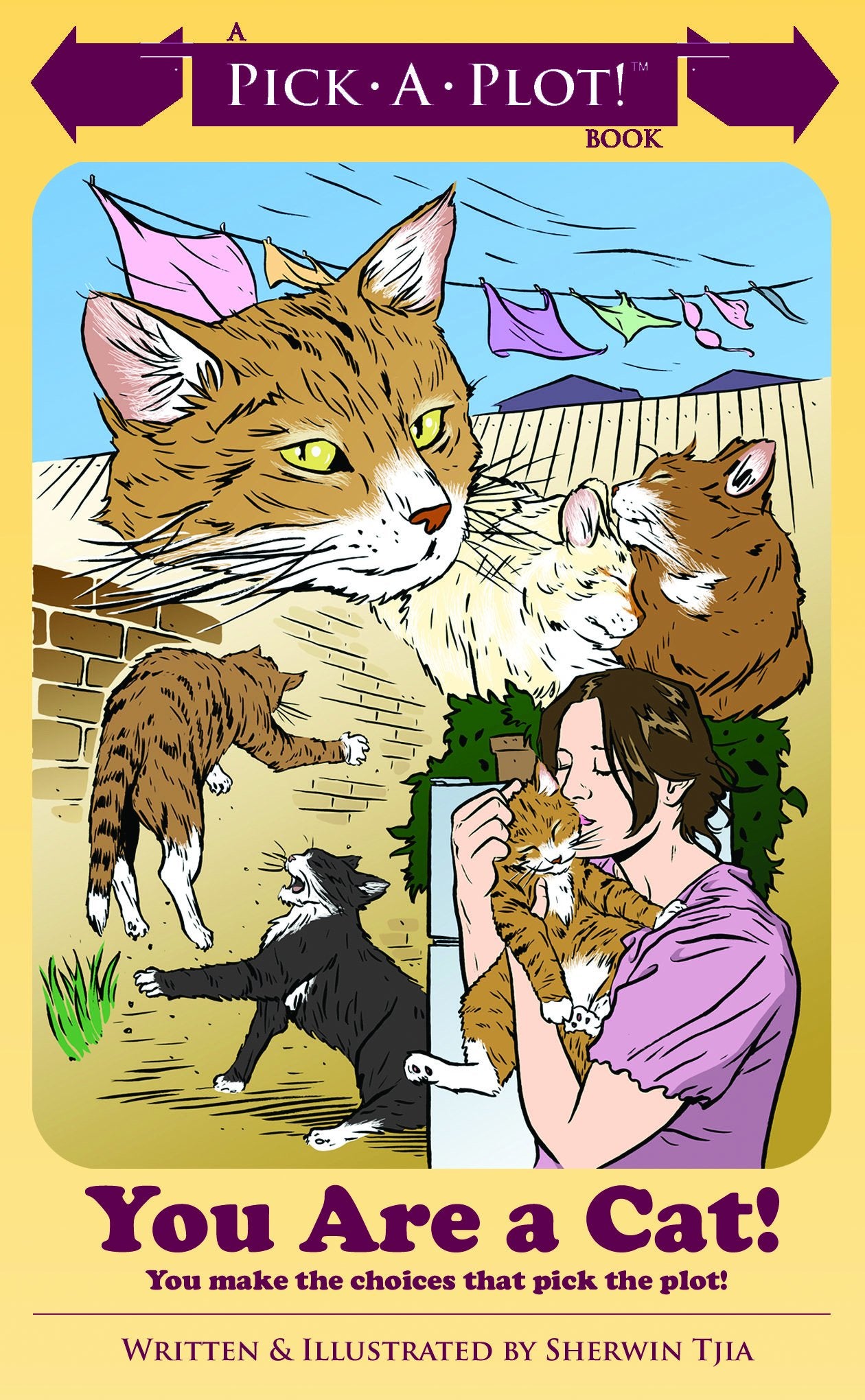 You Are A Cat! (Pickaplot!)