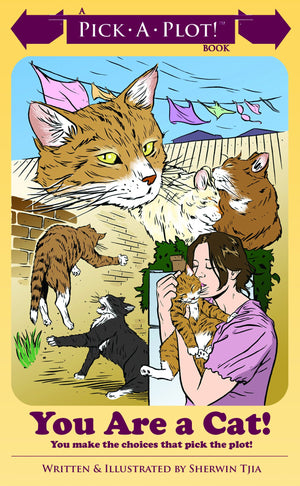 You Are A Cat! (Pickaplot!)