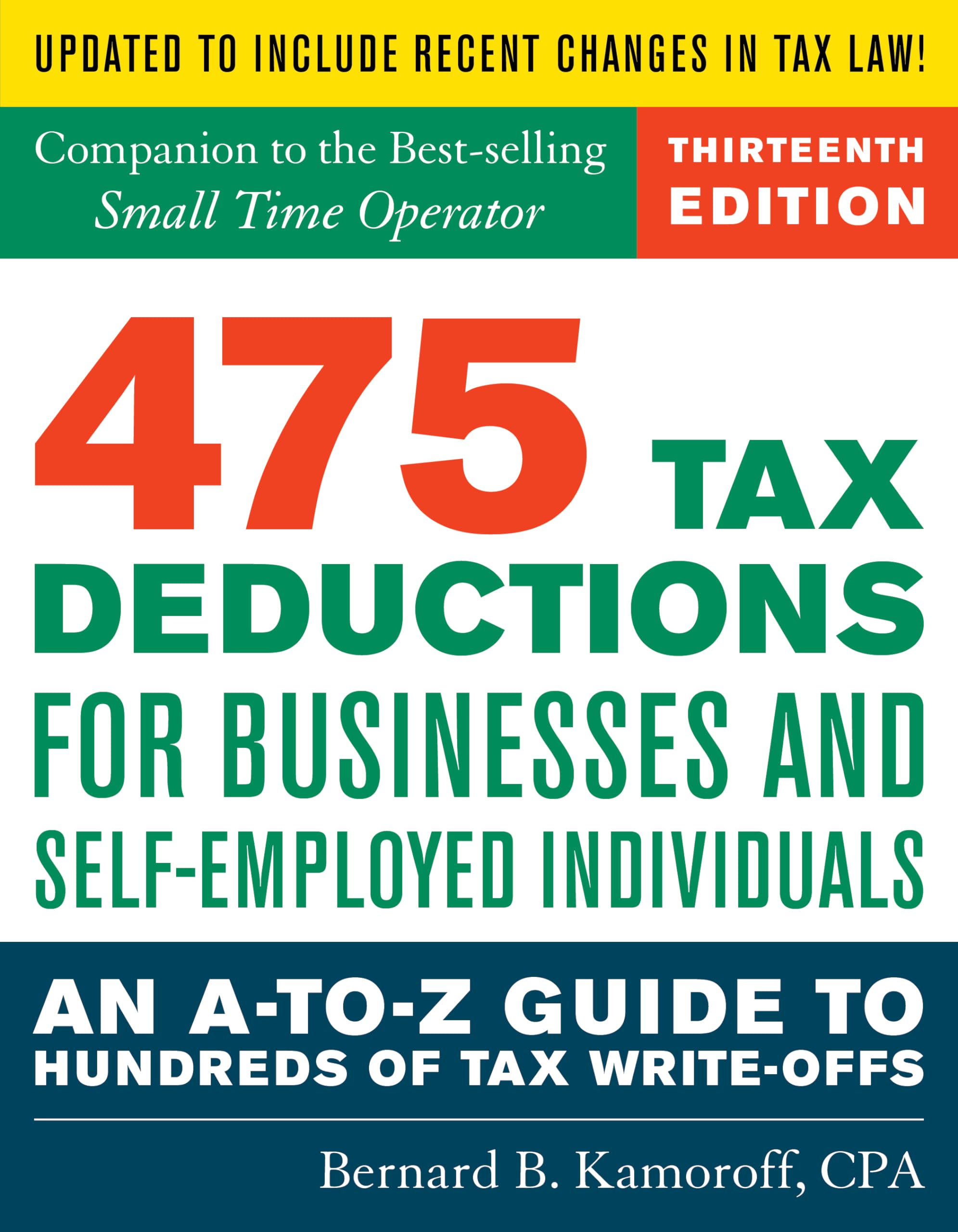 475 Tax Deductions for Businesses and SelfEmployed Individuals 13th Ed,Used