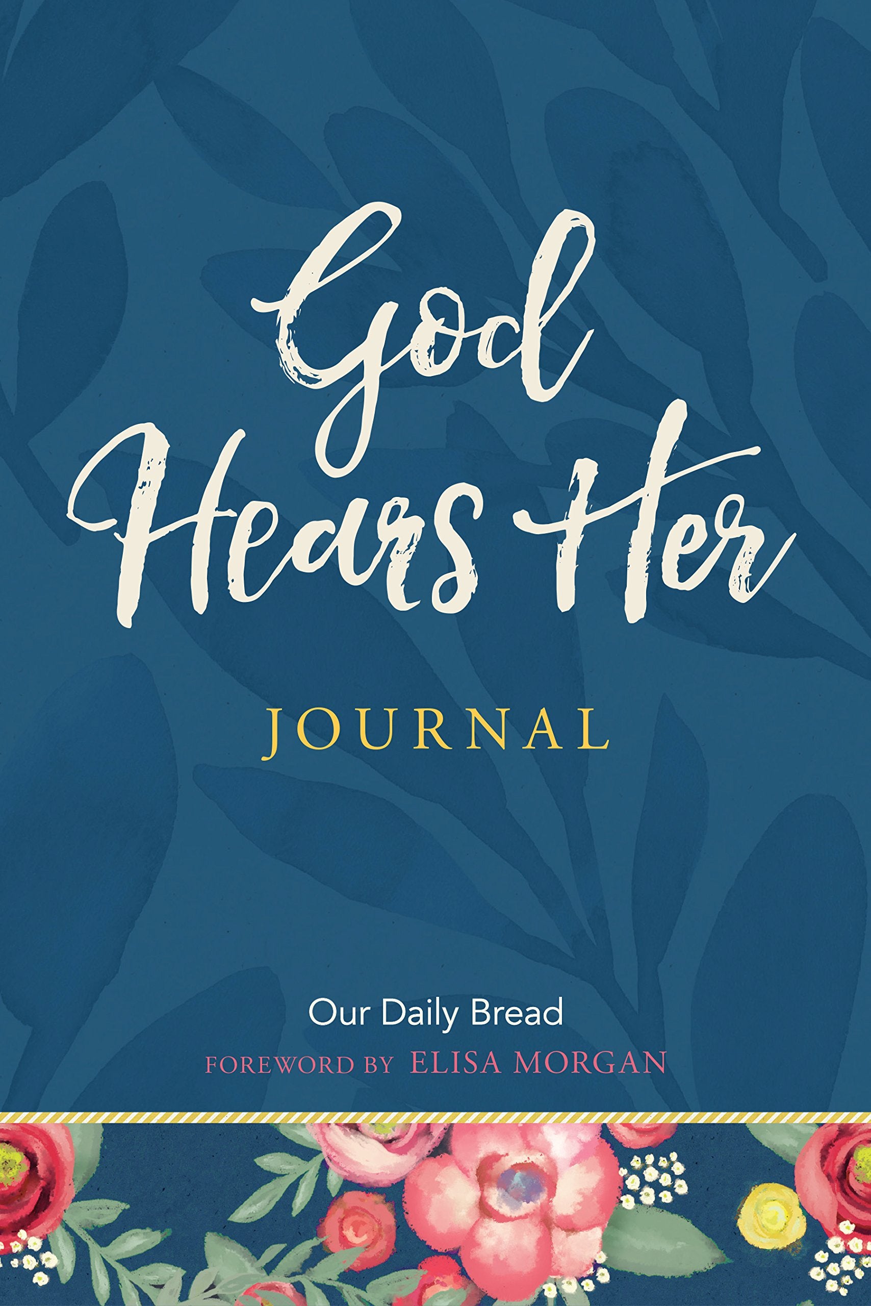 God Hears Her Journal,New