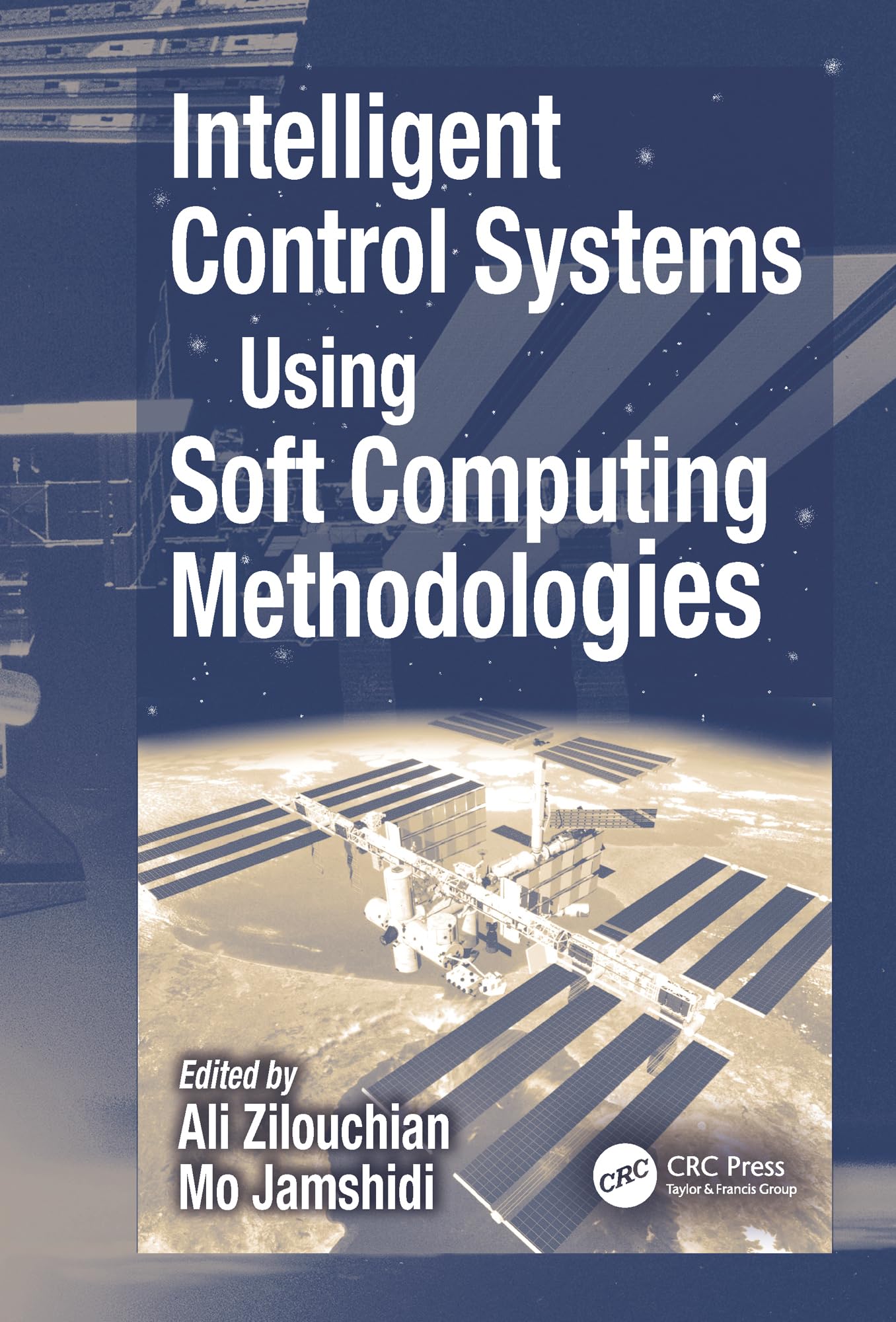 Intelligent Control Systems Using Soft Computing Methodologies,Used