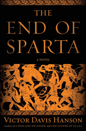 The End of Sparta: A Novel,Used