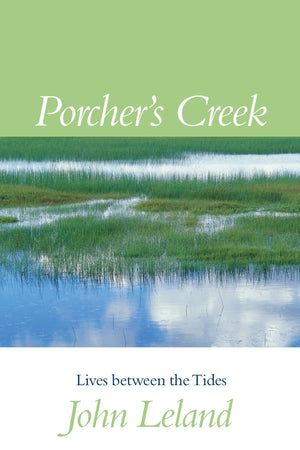 Porcher's Creek: Lives between the Tides,Used