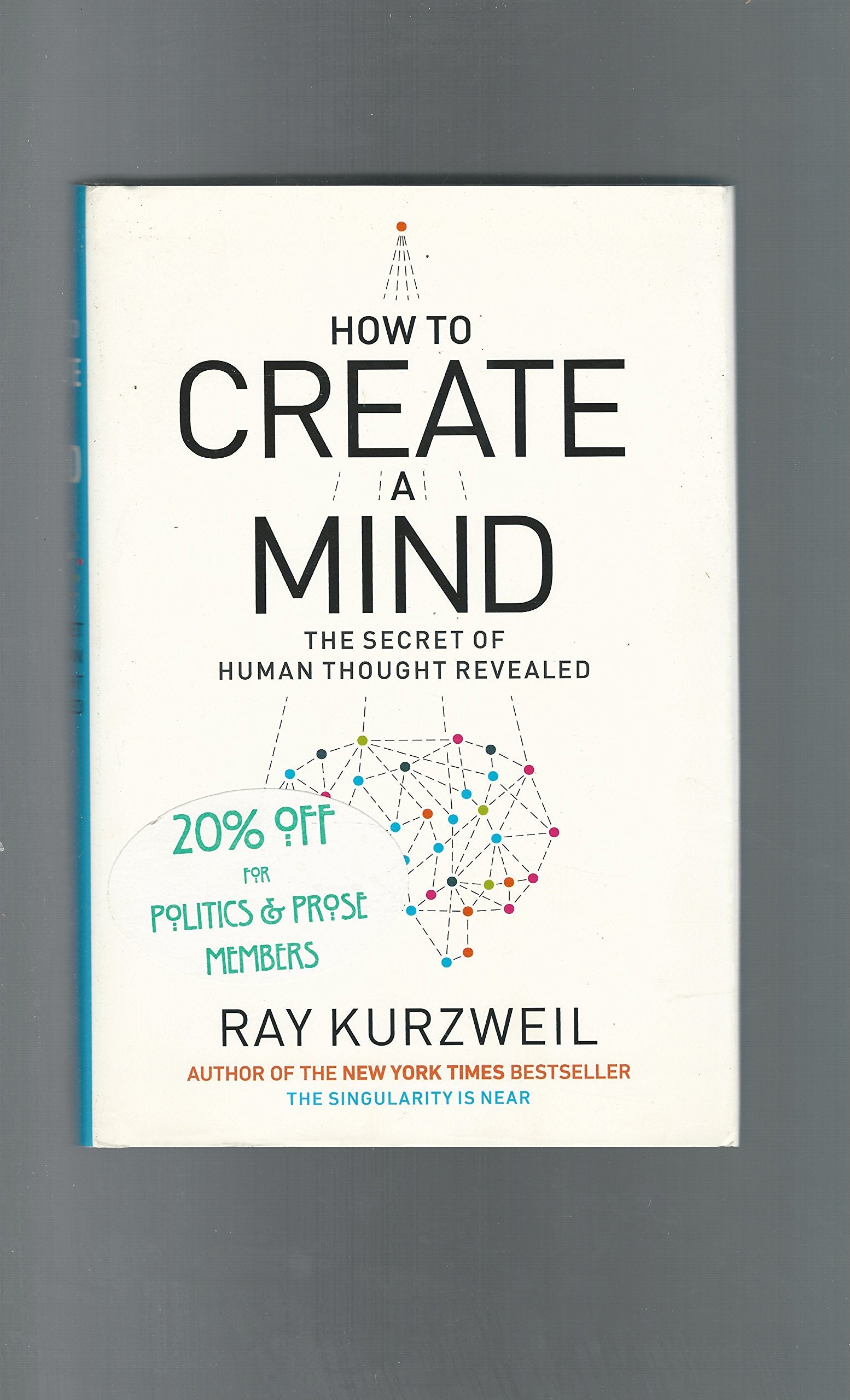 How To Create A Mind: The Secret Of Human Thought Revealed,New