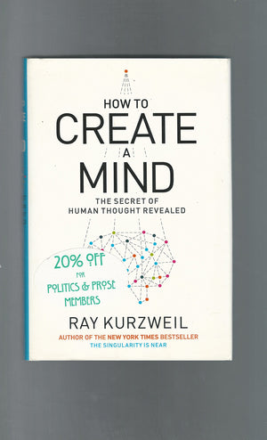 How To Create A Mind: The Secret Of Human Thought Revealed,New