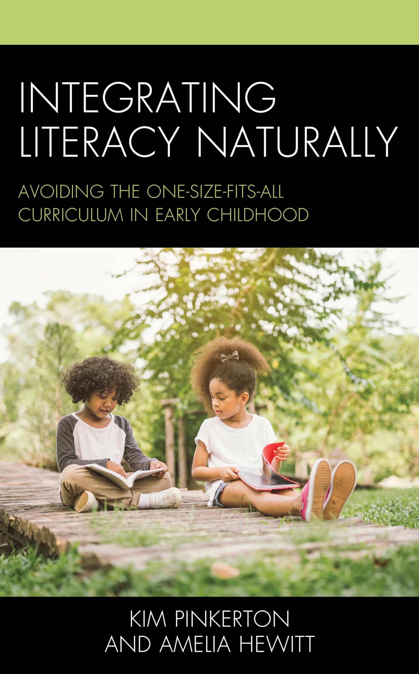 Integrating Literacy Naturally: Avoiding the OneSizeFitsAll Curriculum in Early Childhood,Used
