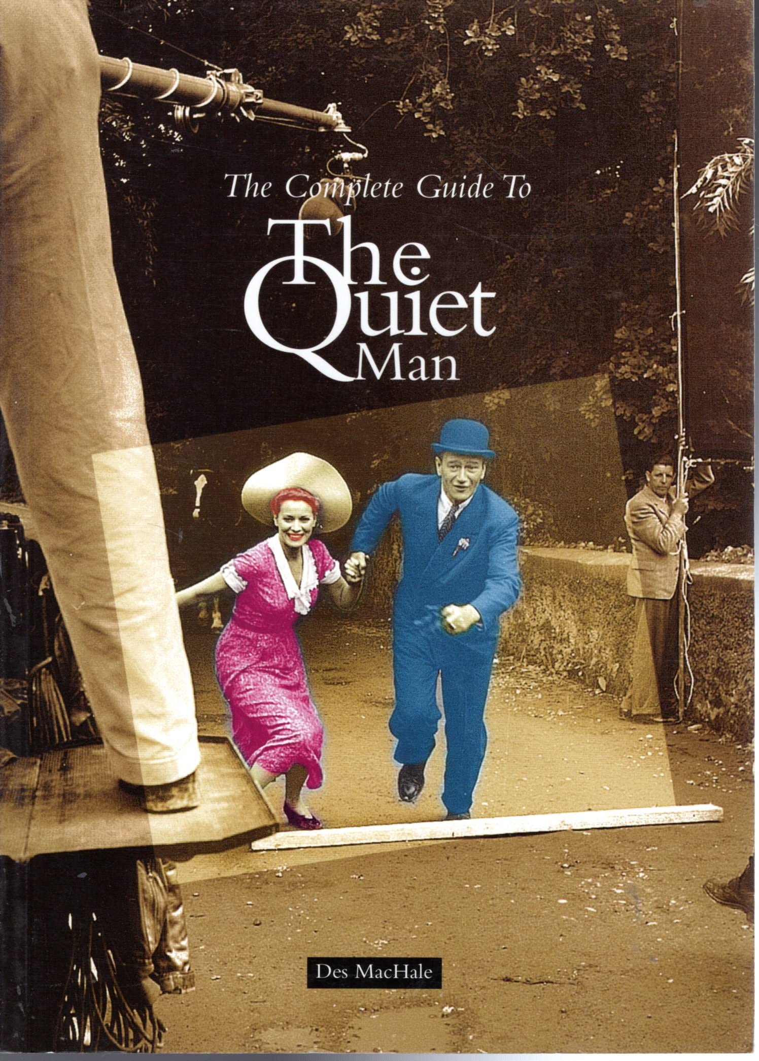 The Complete Guide to The Quiet Man,Used