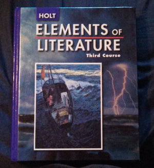 Elements of Literature: Student Edition Grade 9 Third Course 2005,New