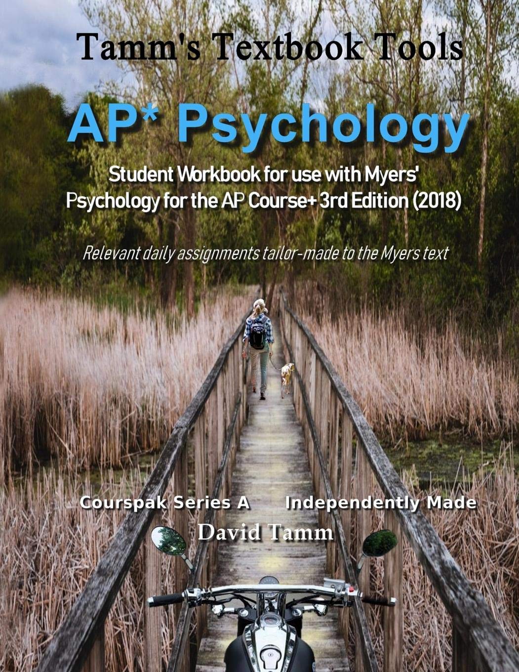 AP* Psychology Student Workbook for use with Myers' Psychology for the AP Course+ 3rd Edition (2018): Relevant daily assignments,Used