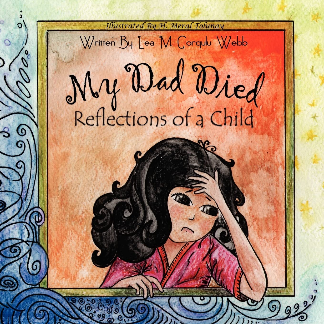 My Dad Died: Reflections Of A Child,Used