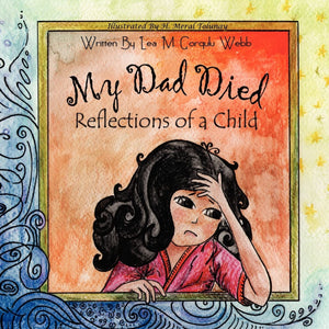 My Dad Died: Reflections Of A Child,Used