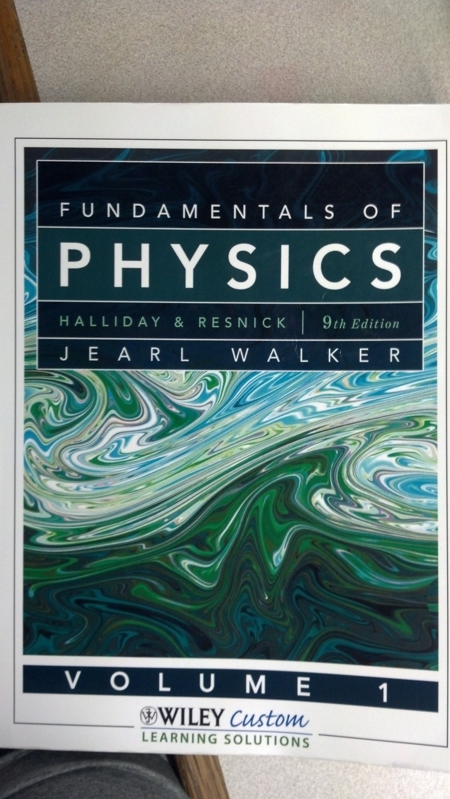 Wiley Fundamentals of Physics 9th Edition Volume 1 - Comprehensive Textbook for Students and Educators in Science and Engineering