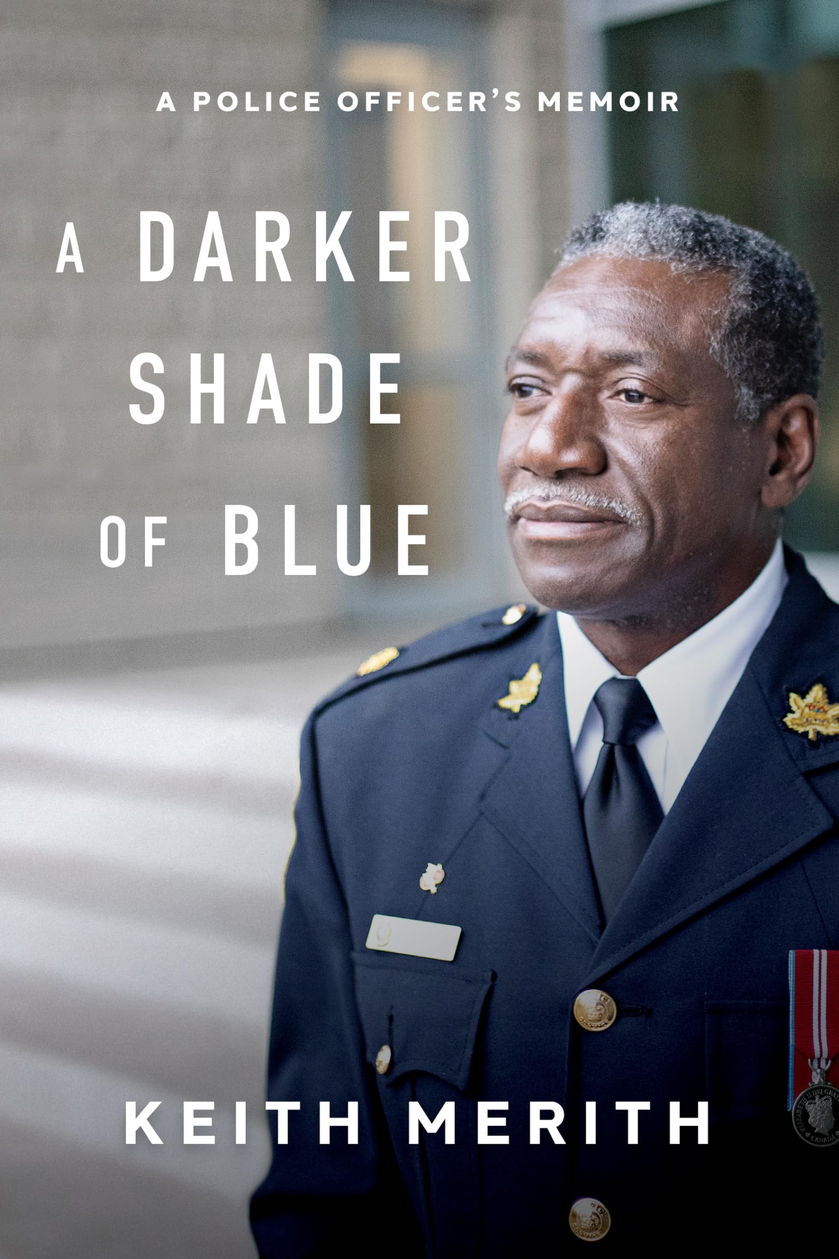 A Darker Shade of Blue: A Police Officers Memoir,New