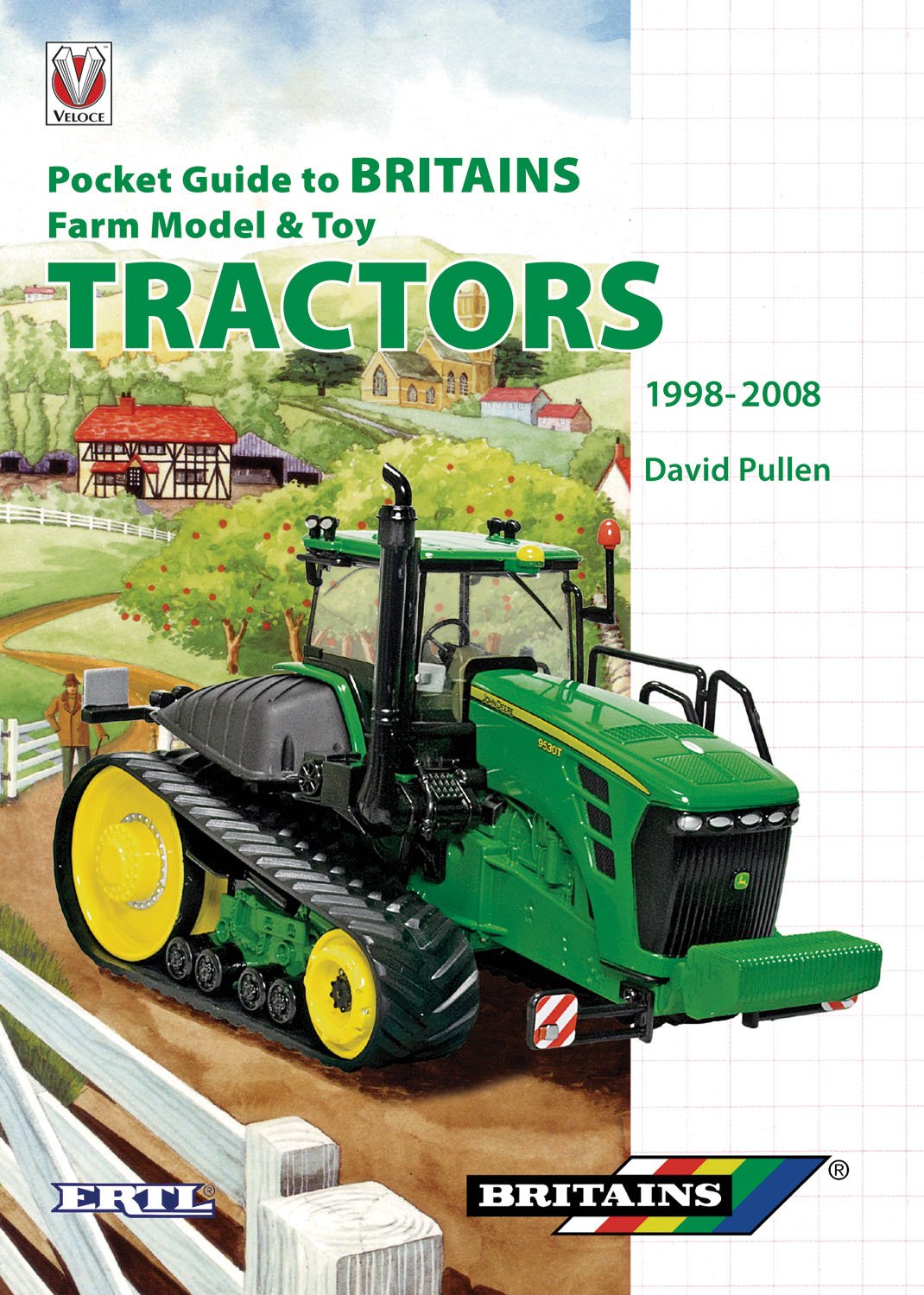 Pocket Guide to Britains Farm Model & Toy Tractors 19982008,Used