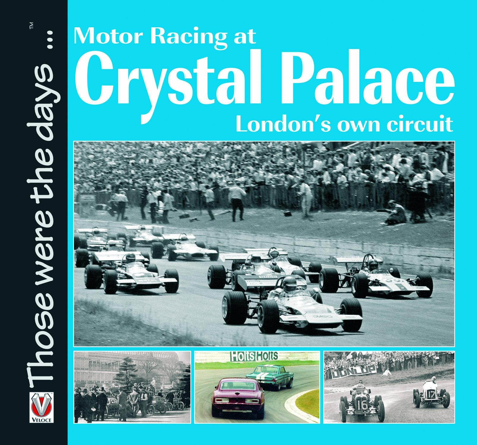 Motor Racing at Crystal Palace: London's Own Circuit (Those were the days...),Used