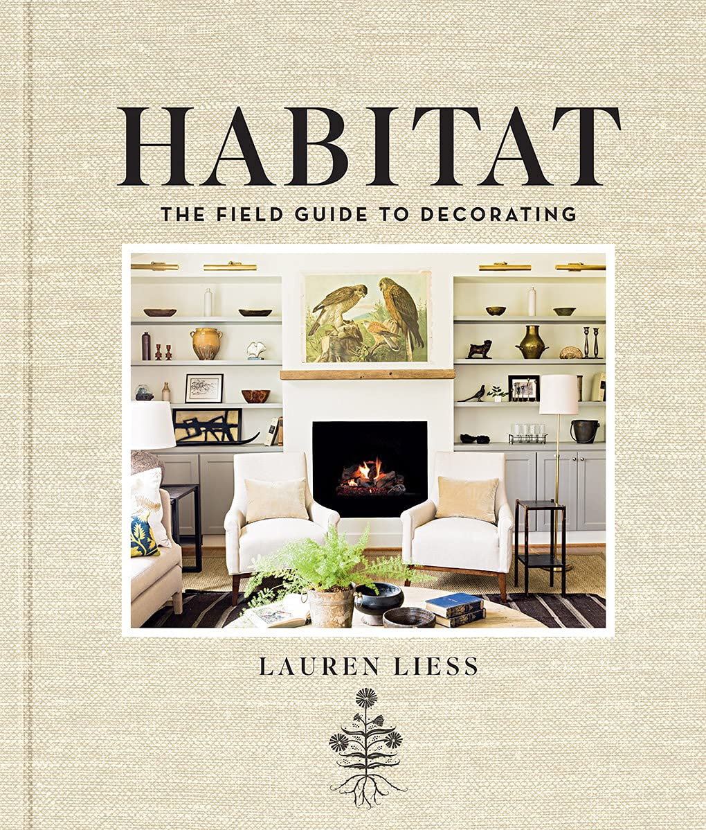 Habitat: The Field Guide to Decorating,New