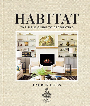 Habitat: The Field Guide to Decorating,New