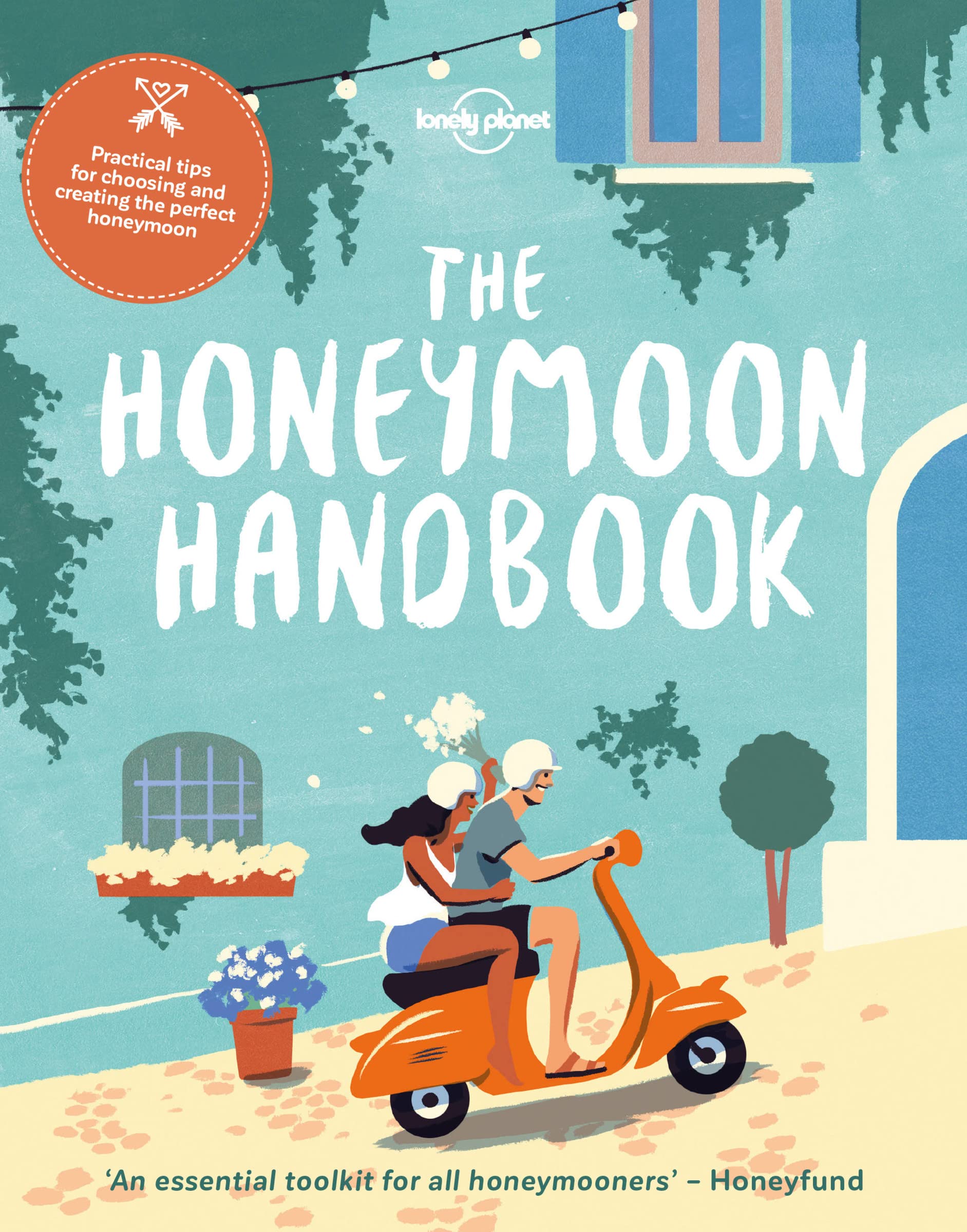 The Honeymoon Handbook (Lonely Planet)