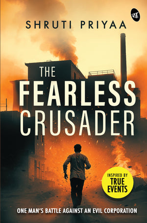The Fearless Crusader | One Mans Battle Against An Evil Corporation | Inspired By True Events