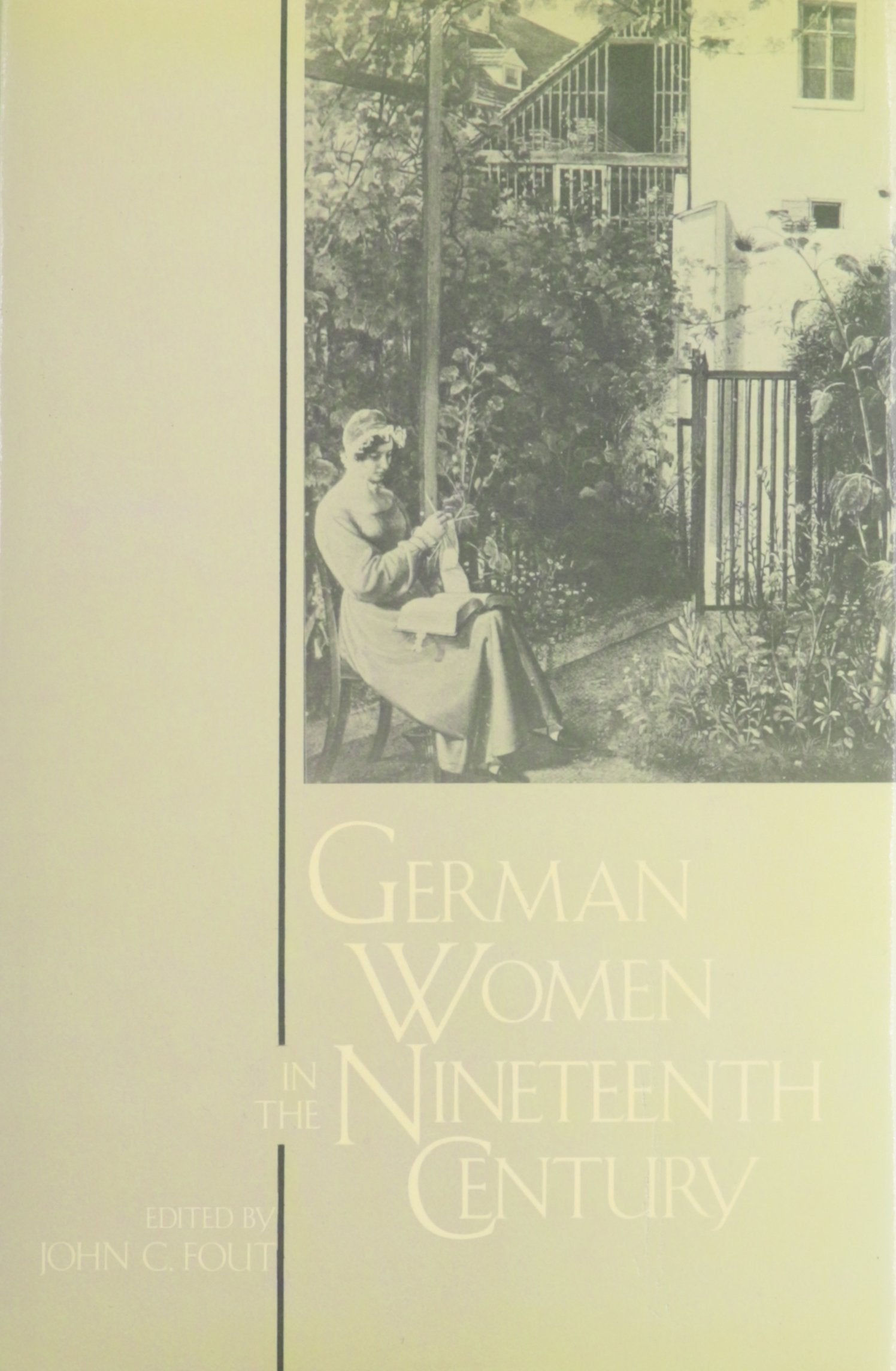 German Women in the Nineteenth Century: A Social History,Used