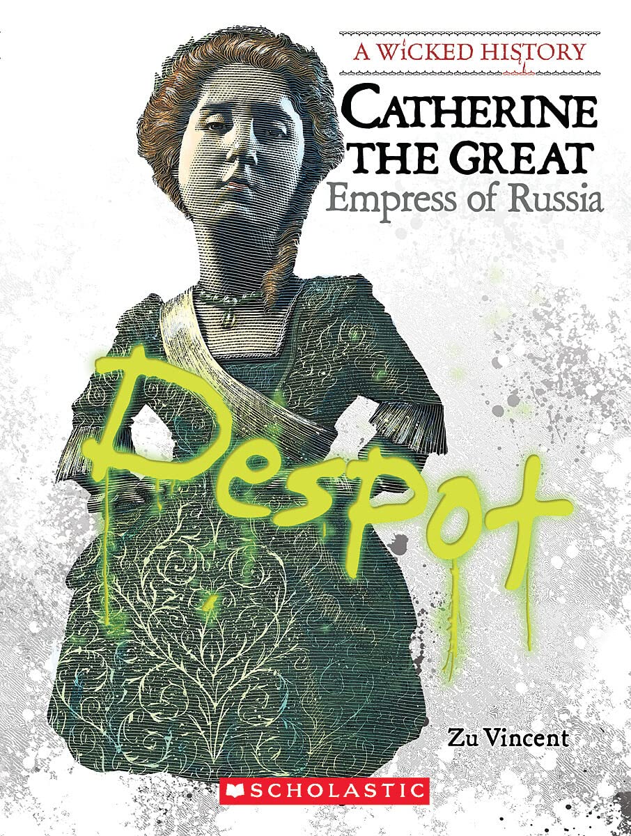 Catherine the Great (A Wicked History) (Library Edition),Used