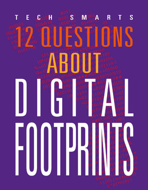 12 Questions About Digital Footprints