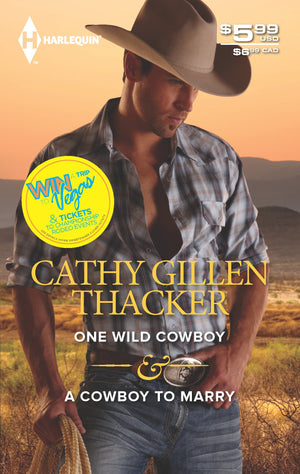 One Wild Cowboy & A Cowboy to Marry: An Anthology,Used