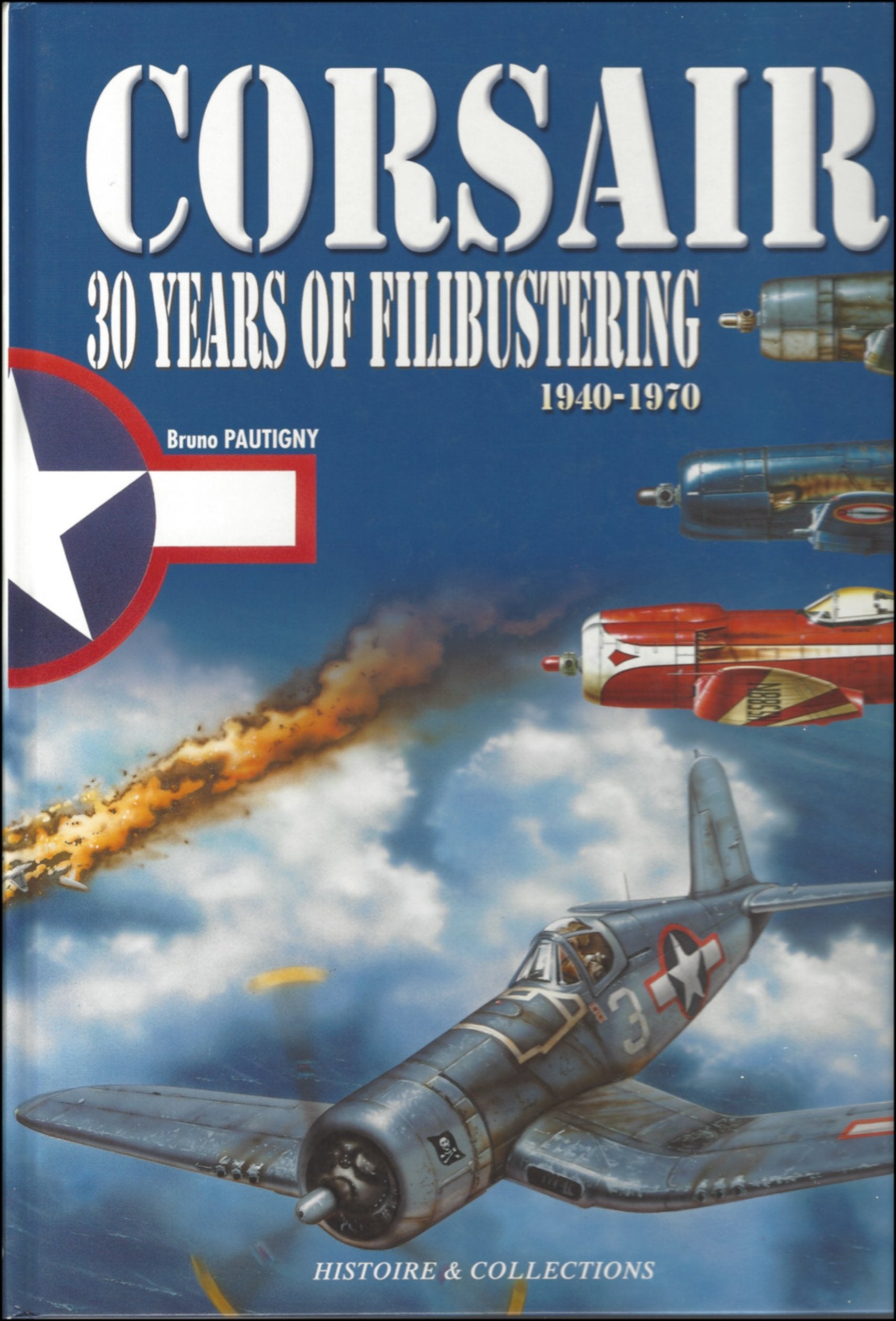 Corsair: 30 Years Of Filibustering, 19401970