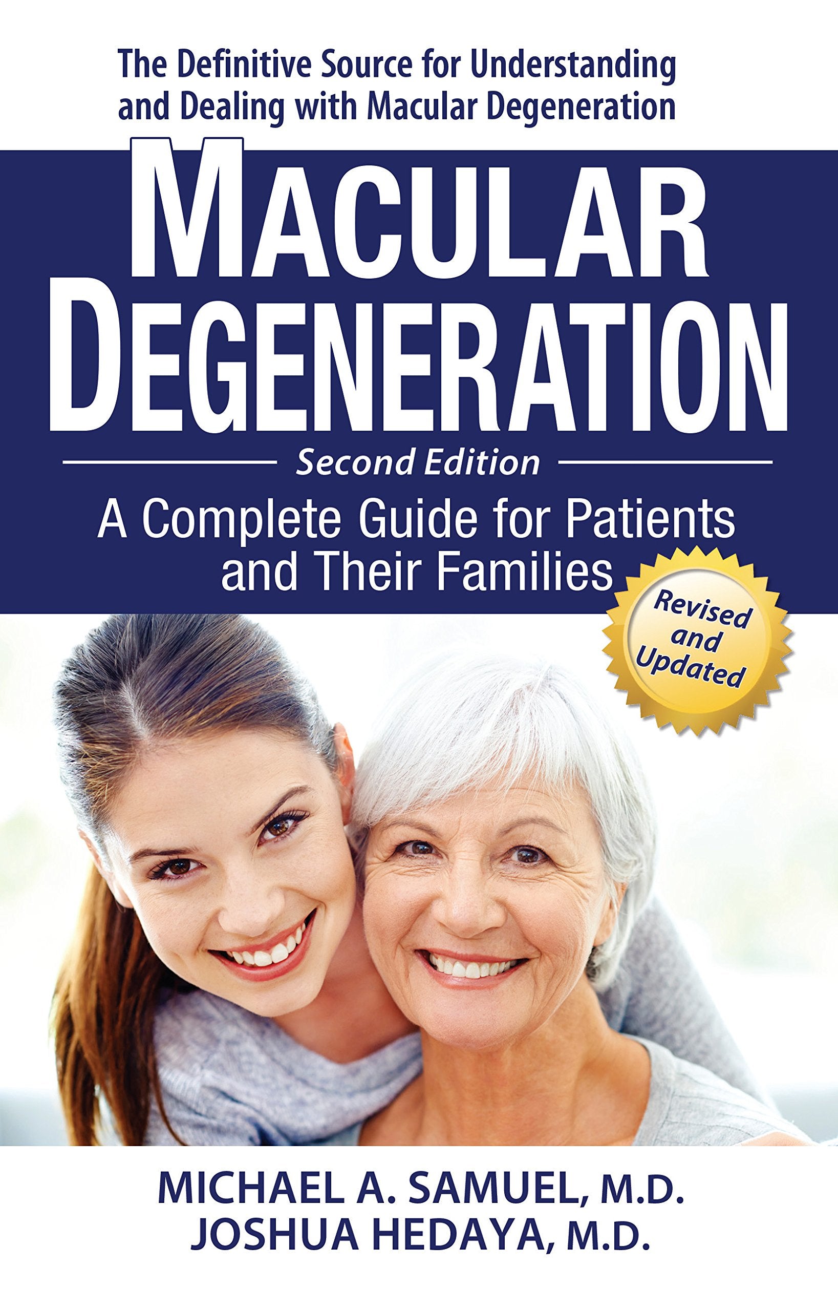 Macular Degeneration: A Complete Guide for Patients and Their Families,Used