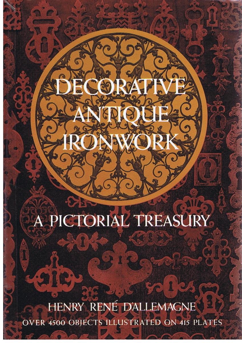 Decorative Antique Ironwork (Dover Jewelry and Metalwork),New