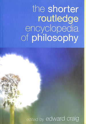 The Shorter Routledge Encyclopedia of Philosophy,Used