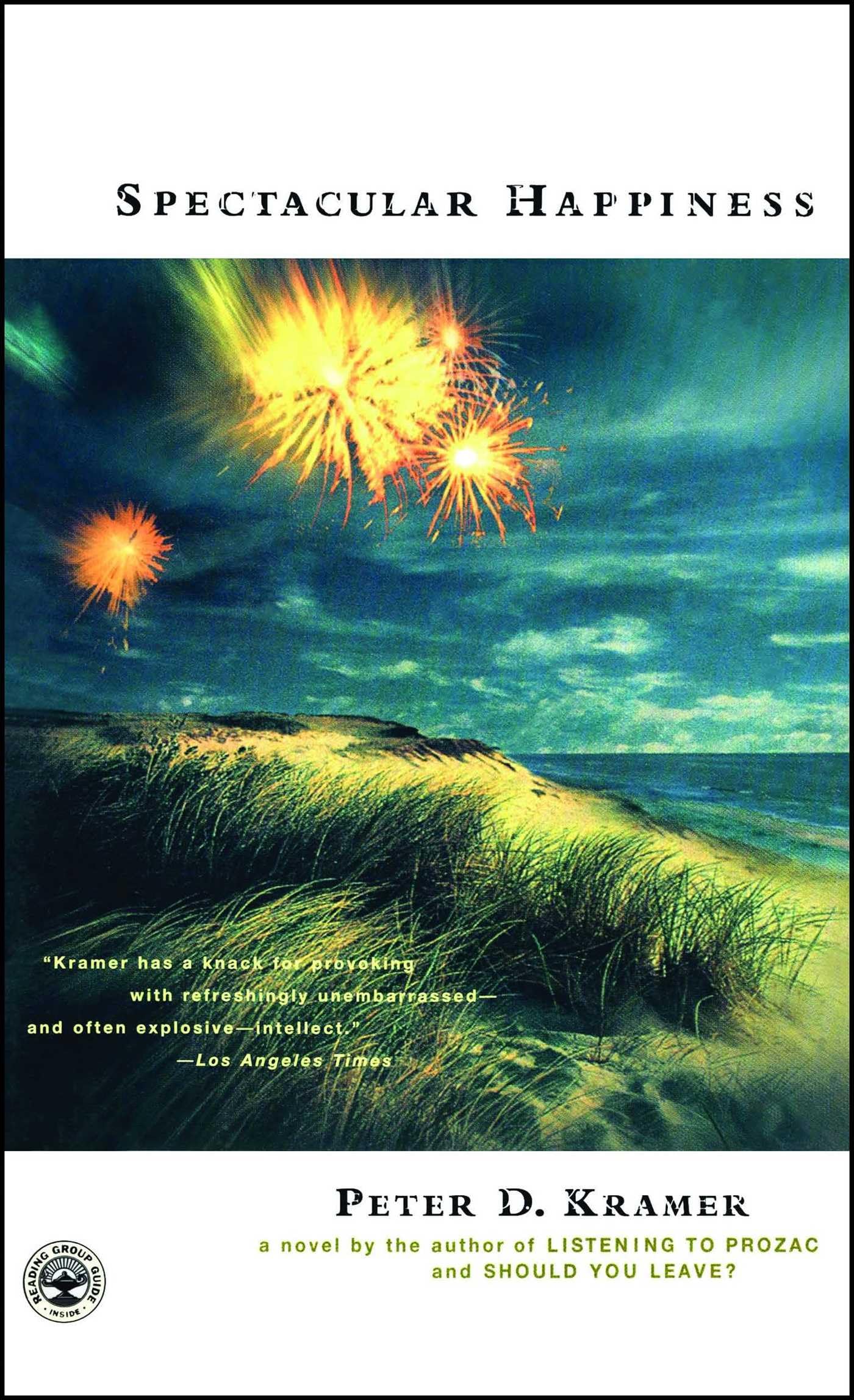 Spectacular Happiness: A Novel,New