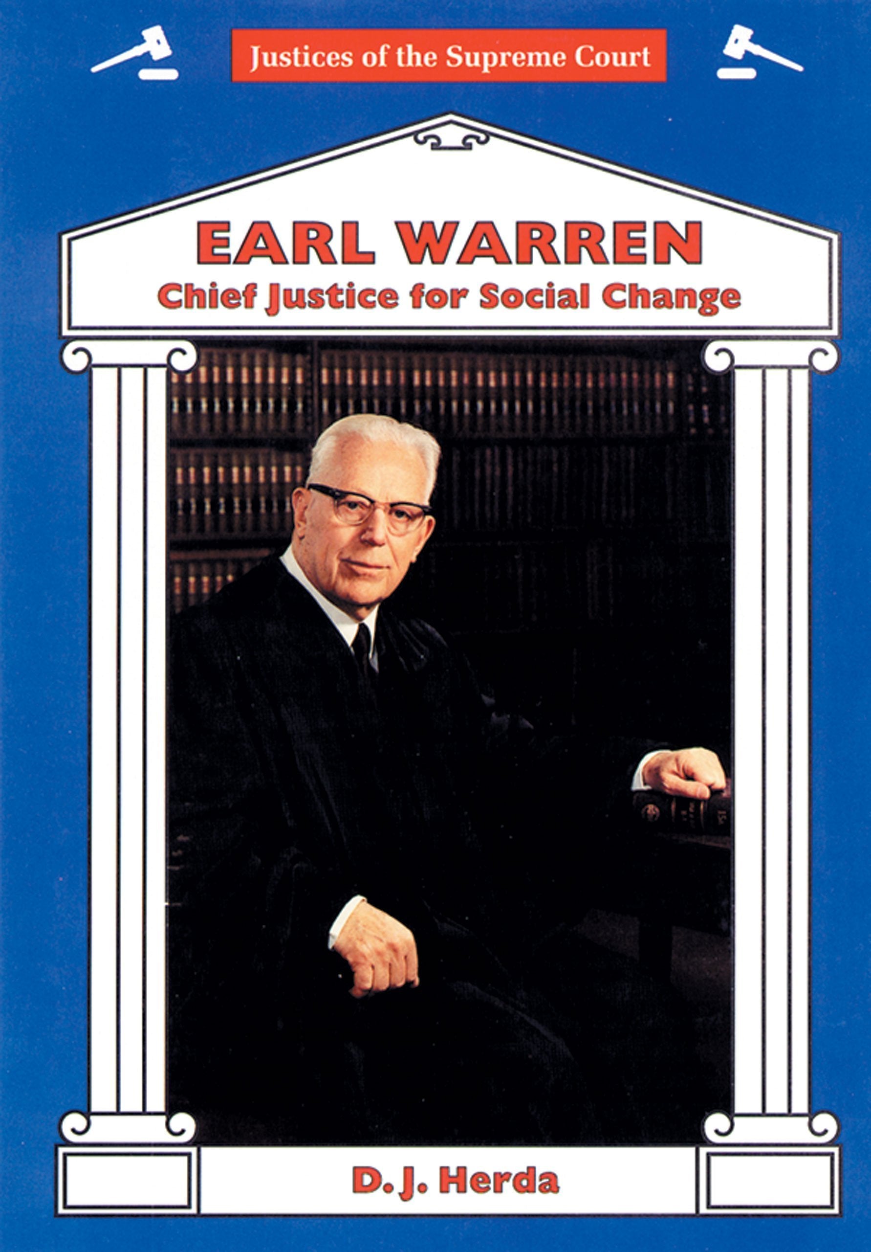 Earl Warren: Chief Justice for Social Change (Justices of the Supreme Court),Used