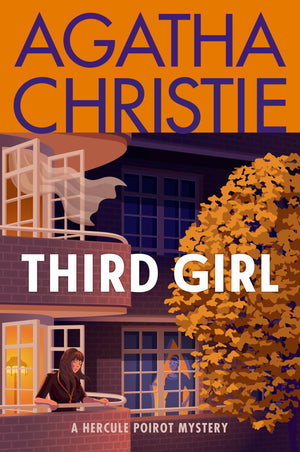 Third Girl: A Hercule Poirot Mystery: The Official Authorized Edition (Hercule Poirot Mysteries, 34)