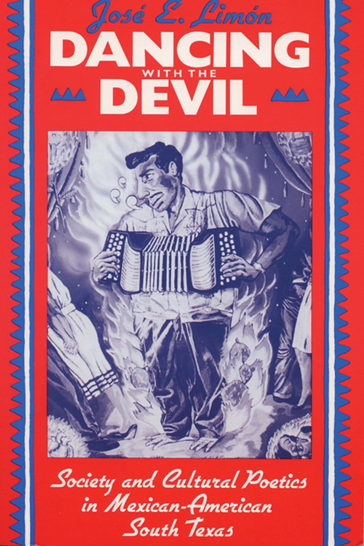 Dancing With The Devil: Society And Cultural Poetics In Mexicanamerican South Texas (New Directions In Anthropological Writing)