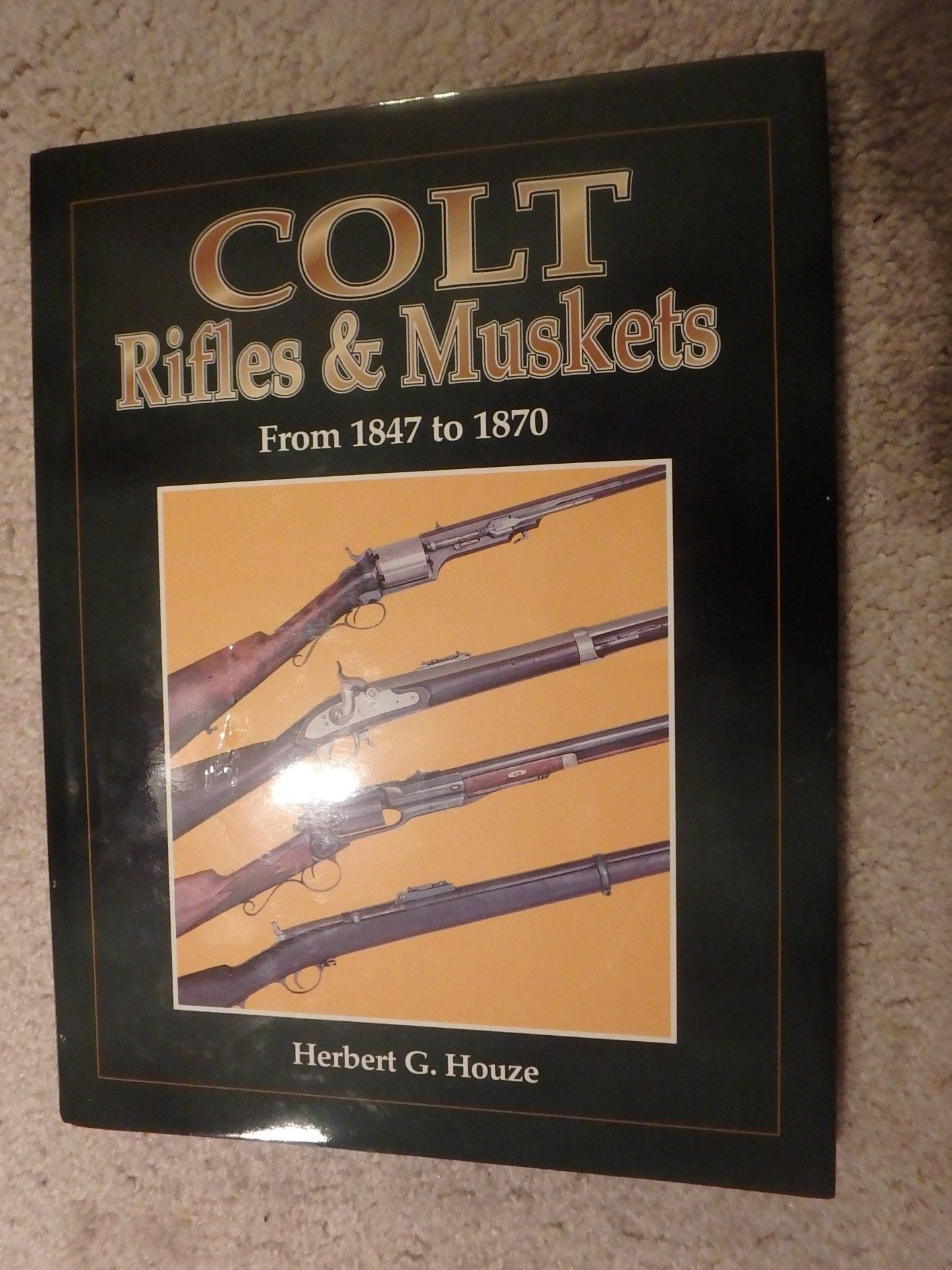 Colt Rifles & Muskets from 1847 to 1870,Used