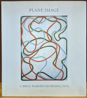 Plane Image: A Brice Marden Retrospective,New
