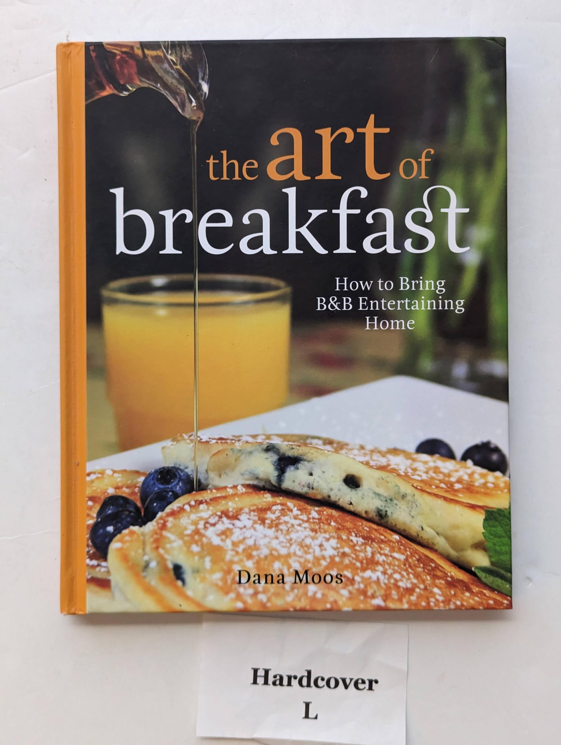 The Art of Breakfast: How to Bring B&B Entertaining Home,Used