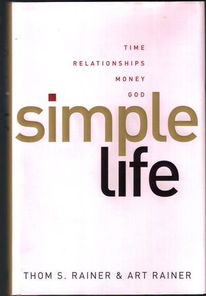 Simple Life: Time, Relationships, Money, God,Used