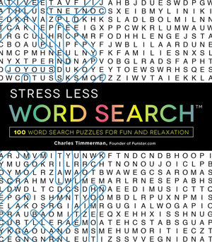 Stress Less Word Search: 100 Word Search Puzzles for Fun and Relaxation,Used