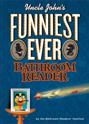 Uncle John's Funniest Ever Bathroom Reader (Uncle John's Bathroom Reader),Used