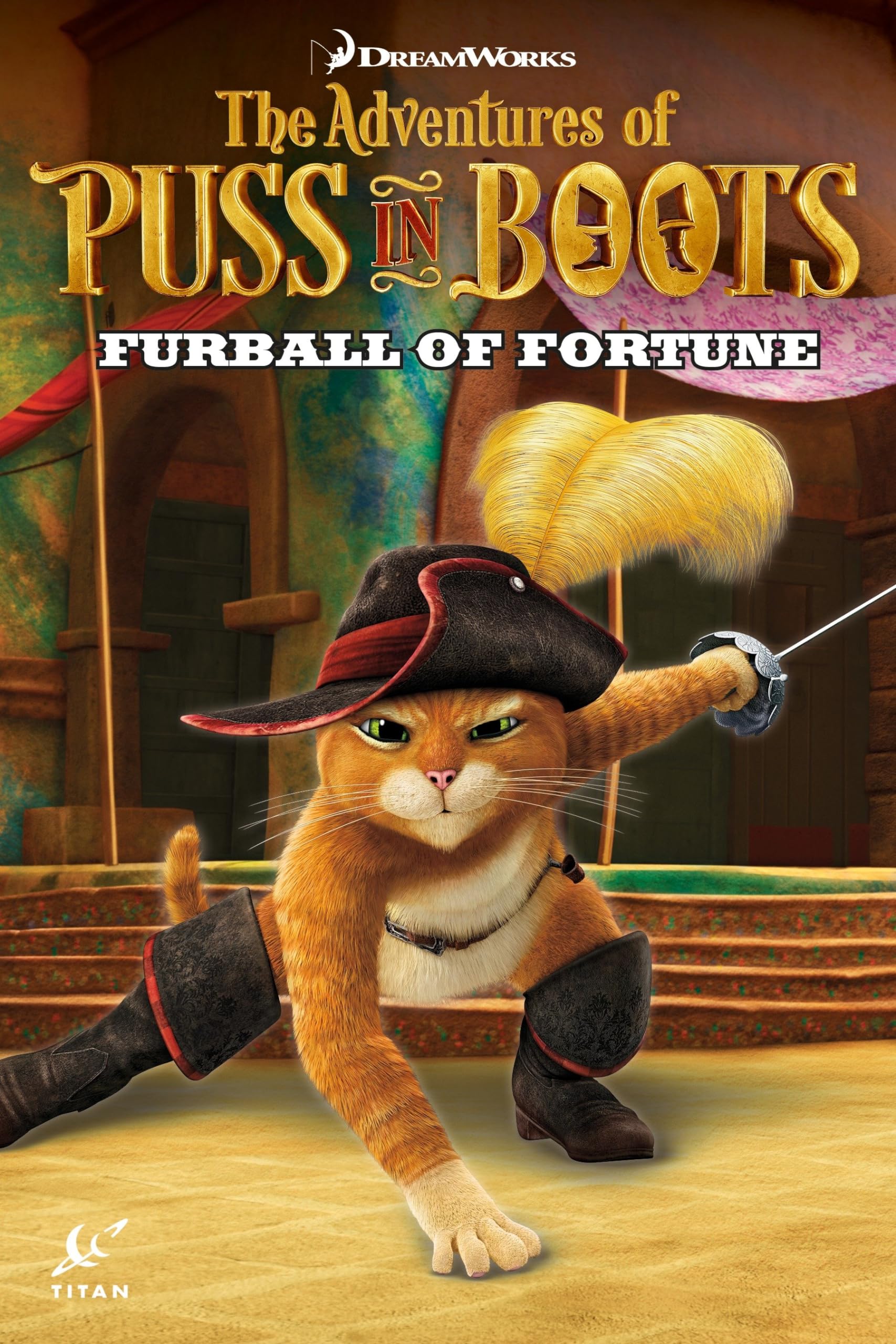 Puss in Boots: Furball of Fortune (Adventures of Puss in Boots),Used