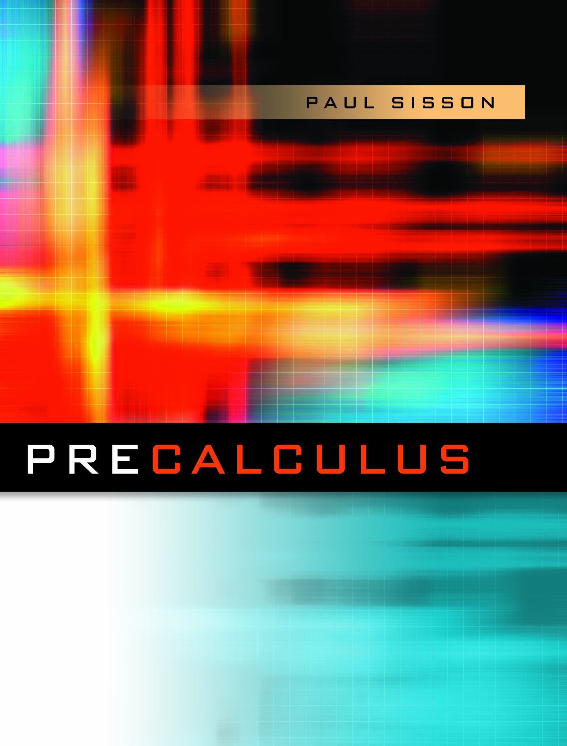 Pre Calculus by Paul Sisson (20060503),Used