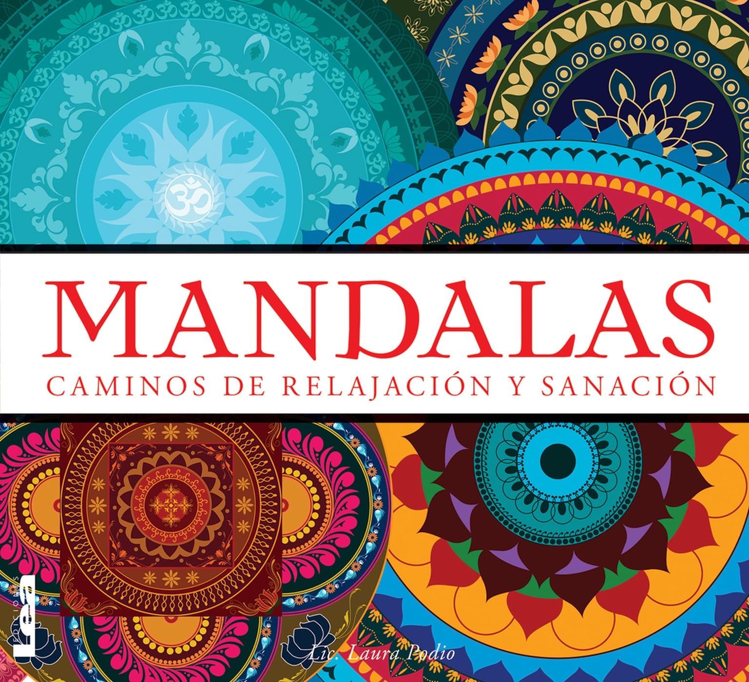 Mandalas  Caminos De Relajacin Y Sanacin: Caminos De Relajacin Y Sanacin (Spanish Edition),New