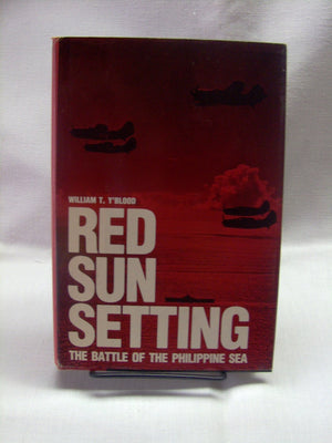 Red Sun Setting: The Battle Of The Philippine Sea,New
