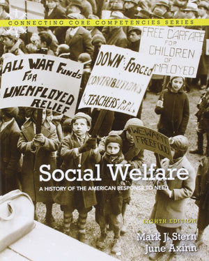 Social Welfare: A History Of The American Response To Need, 8Th Edition,New