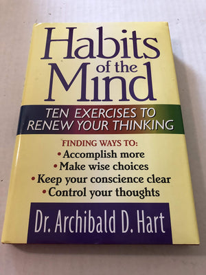 Habits of the Mind: Ten Exercises to Renew Your Thinking,Used